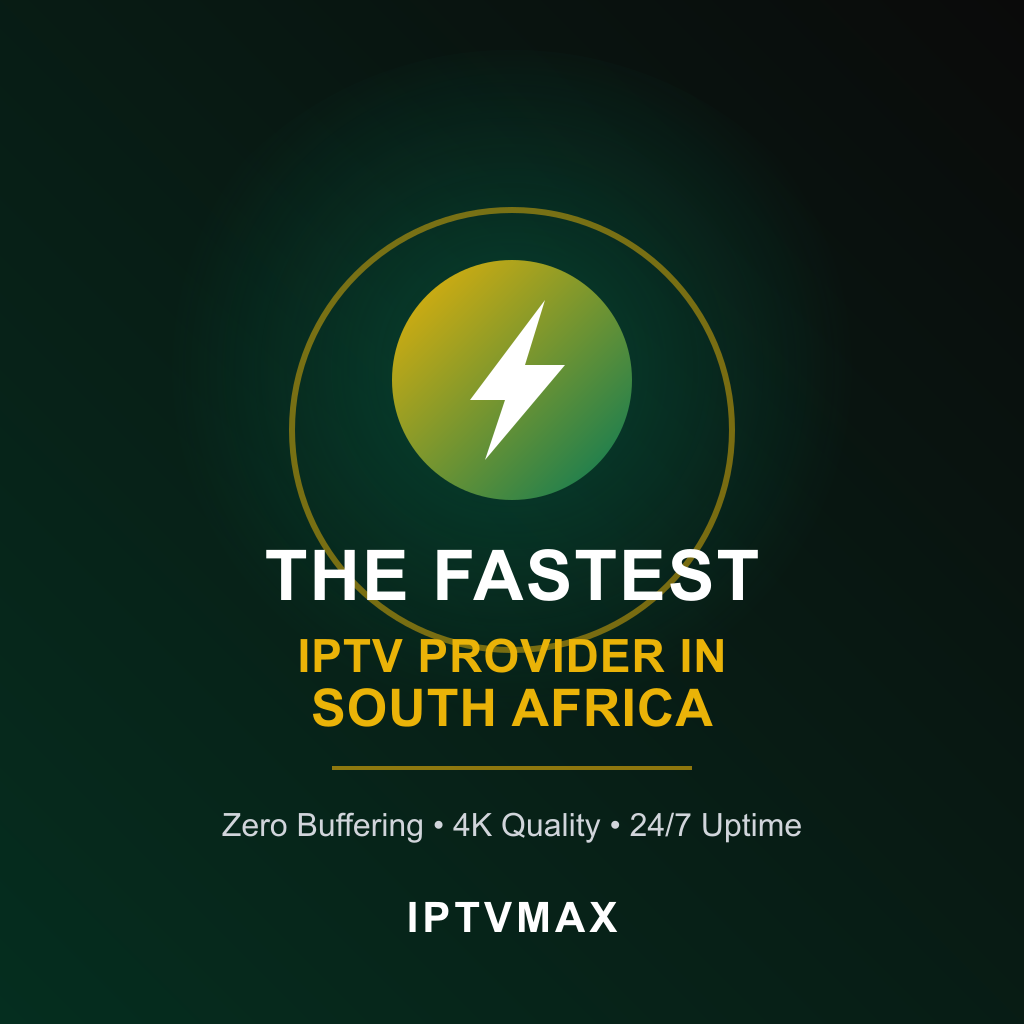 Reliable IPTV provider South Africa - IPTV subscription South Africa on Smart TV, Firestick, Android, 4K, no buffering Reliable IPTV provider South Africa - IPTV subscription South Africa on Smart TV, Firestick, Android, 4K, no buffering